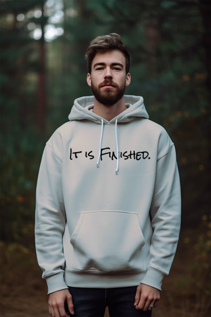 It is Finished Hoodie